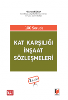 100 Soruda Kat Karşılığı İnşaat Sözleşmeleri 2.BASKI 100 Soruda Kat Karşılığı İnşaat Sözleşmeleri 2.BASKI