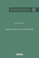 Çalışanların Meydana Getirdiği Eserler