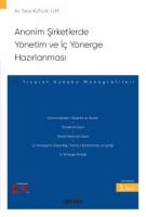 Anonim Şirketlerde Yönetim ve İç Yönerge Hazırlanması 2.BASKI Anonim Şirketlerde Yönetim ve İç Yönerge Hazırlanması 2.BASKI