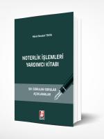 Noterlik İşlemleri Yardımcı Kitabı Noterlik İşlemleri Yardımcı Kitabı