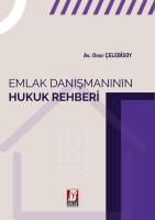 Emlak Danışmanının Hukuk Rehberi Emlak Danışmanının Hukuk Rehberi