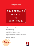 TSK Personeli Disiplin ve Ceza Hukuku 3.BASKI TSK Personeli Disiplin ve Ceza Hukuku 3.BASKI