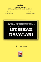 İcra Hukukunda İstihkak Davaları 7.BASKI İcra Hukukunda İstihkak Davaları 7.BASKI