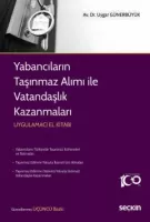 Yabancıların Taşınmaz Alımı ile Vatandaşlık Kazanmaları 3.BASKI
