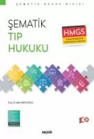 Şematik Tıp Hukuku Şematik Tıp Hukuku