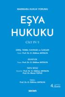 Eşya Hukuku CİLT: IV/1 Eşya Hukuku CİLT: IV/1