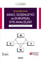 Aracı ve Düzenleyici Etki Analizleri