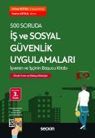 500 Soruda İş ve Sosyal Güvenlik Uygulamaları 3.baskı