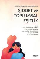Şiddet ve Toplumsal Eşitlik Şiddet ve Toplumsal Eşitlik