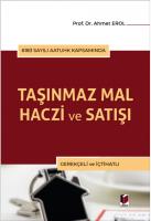 Taşınmaz Mal Haczi ve Satışı