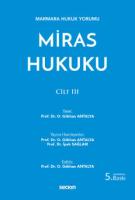 Miras Hukuku – Cilt: III Miras Hukuku – Cilt: III