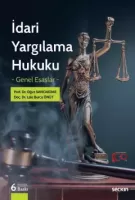 İdari Yargılama Hukuku – Genel Esaslar – İdari Yargılama Hukuku – Genel Esaslar –
