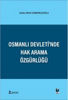 Osmanlı Devleti'nde Hak Arama Özgürlüğü