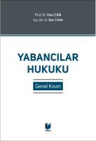 Yabancılar Hukuku Genel Kısım ( CAN ) Yabancılar Hukuku Genel Kısım ( CAN )