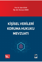 Kişisel Verileri Koruma Hukuku Mevzuatı Kişisel Verileri Koruma Hukuku Mevzuatı