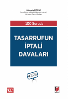 100 Soruda Tasarruf İptali Davaları 4.BASKI 100 Soruda Tasarruf İptali Davaları 4.BASKI