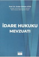 İdare Hukuku Mevzuatı İdare Hukuku Mevzuatı