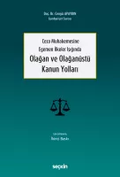 Olağan ve Olağanüstü Kanun Yolları