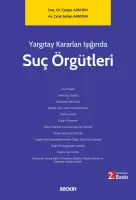 Yargıtay Kararları Işığında Suç Örgütleri 2.BASKI