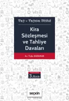 Kira Sözleşmesi ve Tahliye Davaları Kira Sözleşmesi ve Tahliye Davaları