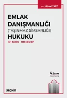 Emlak Danışmanlığı (Taşınmaz Simsarlığı) Hukuku 4.BASKI