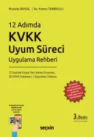 12 Adımda KVKK Uyum Süreci Uygulama Rehberi 3.BASKI