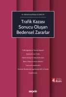 Trafik Kazası Sonucu Oluşan Bedensel Zararlar