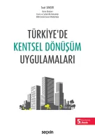 Türkiye'de Kentsel Dönüşüm Uygulamaları 5.BASKI Türkiye'de Kentsel Dönüşüm Uygulamaları 5.BASKI
