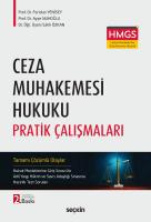 Ceza Muhakemesi Hukuku Pratik Çalışmaları 2.BASKI Ceza Muhakemesi Hukuku Pratik Çalışmaları 2.BASKI