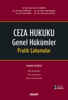 Ceza Hukuku Genel Hükümler Pratik Çalışmalar Ceza Hukuku Genel Hükümler Pratik Çalışmalar