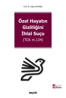 Özel Hayatın Gizliliğini İhlal Suçu
