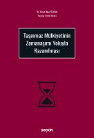 Taşınmaz Mülkiyetinin Zamanaşımı Yoluyla Kazanılması