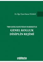 7068 Sayılı Kanundan Hareketle Genel Kolluk Disiplin Rejimi