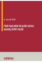 Fikri Hakların İhlaline Dayalı Kazanç Devri Talebi Fikri Hakların İhlaline Dayalı Kazanç Devri Talebi