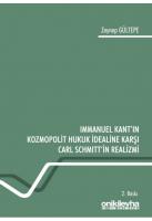 Immanuel Kant'ın Kozmopolit Hukuk İdealine Karşı Carl Schmitt'in Realizmi