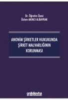 Anonim Şirketler Hukukunda Şirket Malvarlığının Korunması