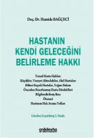 Hastanın Kendi Geleceğini Belirleme Hakkı