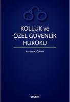 Kolluk ve Özel Güvenlik Hukuku
