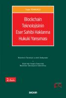 Blockchain Teknolojisinin Eser Sahibi Haklarına Hukuki Yansıması
