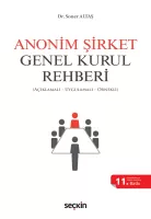 Anonim Şirket Genel Kurul Rehberi Anonim Şirket Genel Kurul Rehberi