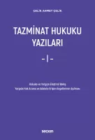 Tazminat Hukuku Yazıları – I – Tazminat Hukuku Yazıları – I –