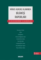 Miras Hukuku Alanında Bilirkişi Raporları Miras Hukuku Alanında Bilirkişi Raporları
