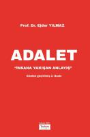 Adalet ''İnsana Yakışan Anlayış''
