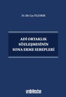 Adi Ortaklık Sözleşmesinin Sona Erme Sebepleri