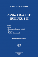 Deniz Ticareti Hukuku I-II Deniz Ticareti Hukuku I-II
