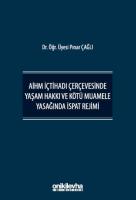AİHM İçtihadı Çerçevesinde Yaşam Hakkı ve Kötü Muamele Yasağında İspat Rejimi
