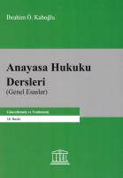 Anayasa Hukuku Dersleri (Genel Esaslar) (18. Baskı)