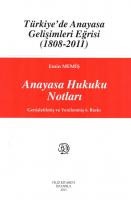 Anayasa Hukuku Notları; Türkiye'de Anayasa Gelişimleri Eğrisi (18082011)