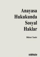 Anayasa Hukukunda Sosyal Haklar Anayasa Hukukunda Sosyal Haklar