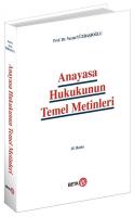 Anayasa Hukukunun Temel Metinleri Anayasa Hukukunun Temel Metinleri
